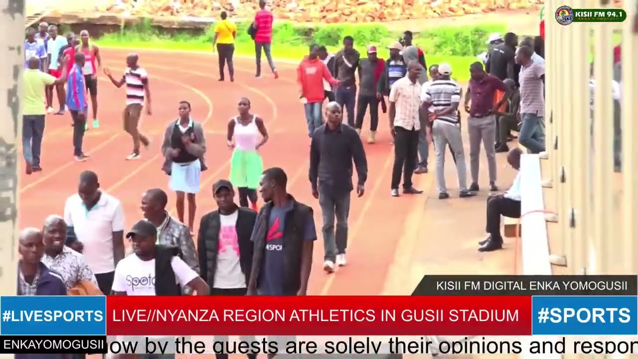 LIVE///NYANZA REGION ATHLETICS IN GUSII STADIUM