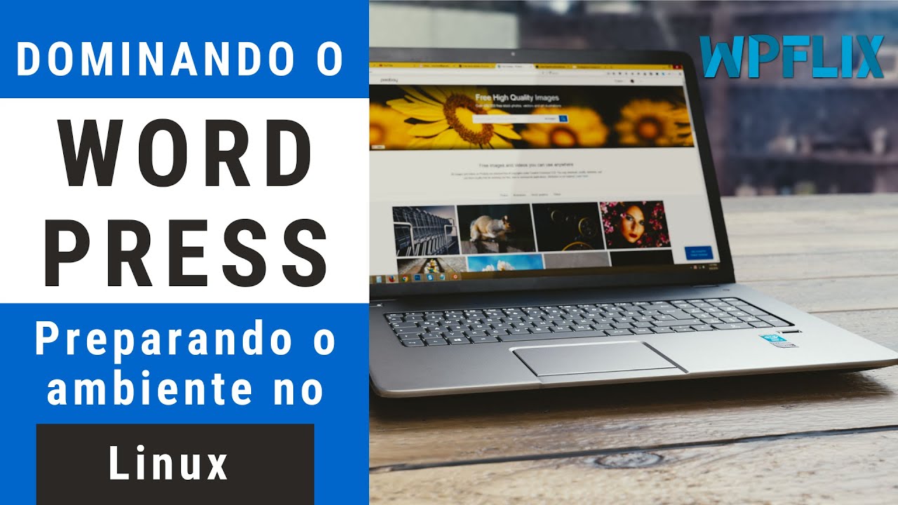 Preparando o ambiente para o desenvolvimento em WordPress no Linux