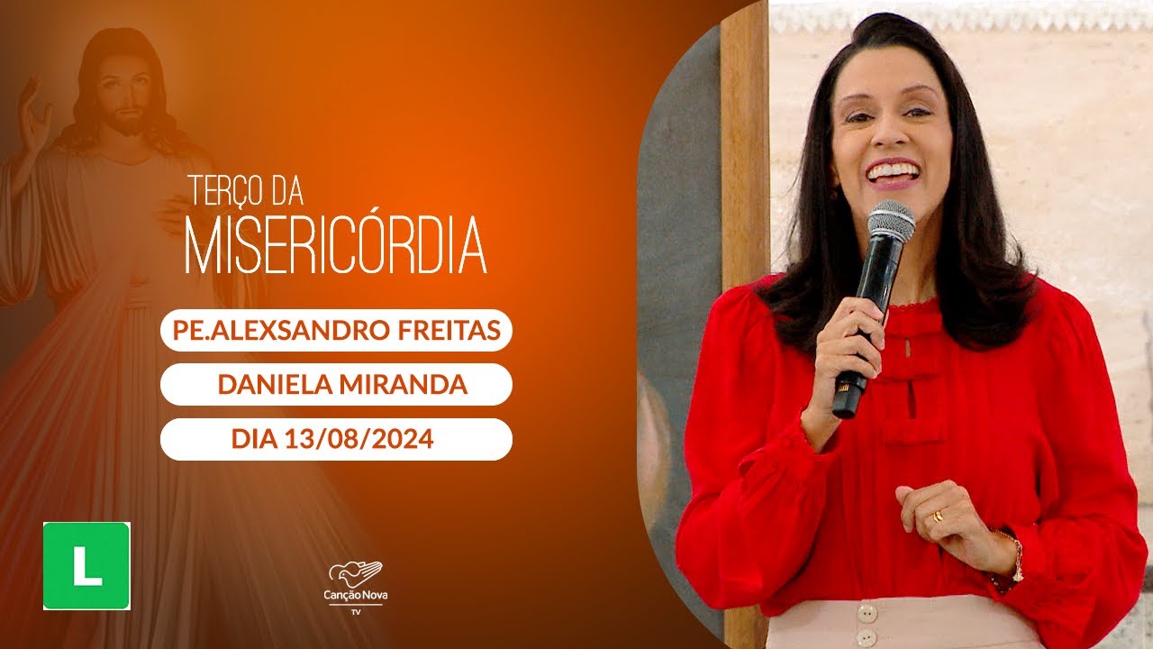 Terço da Misericórdia - 13/08/2024