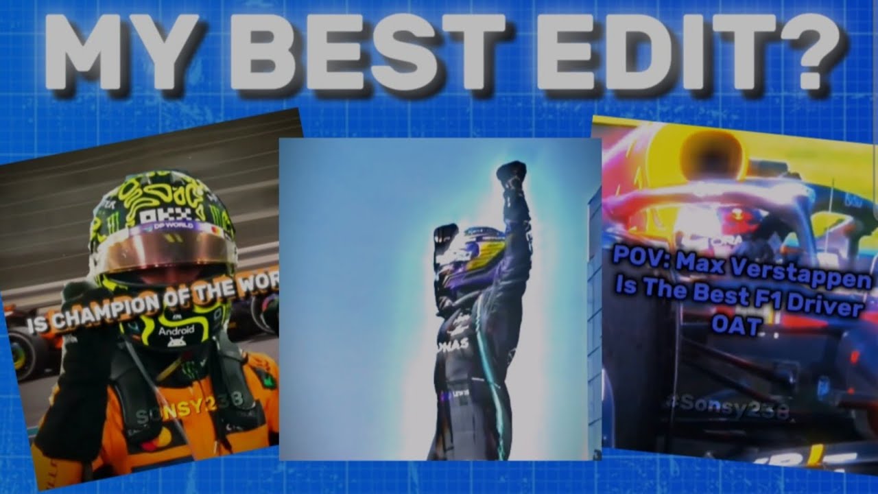 These Are My Best Formula 1 Edits
