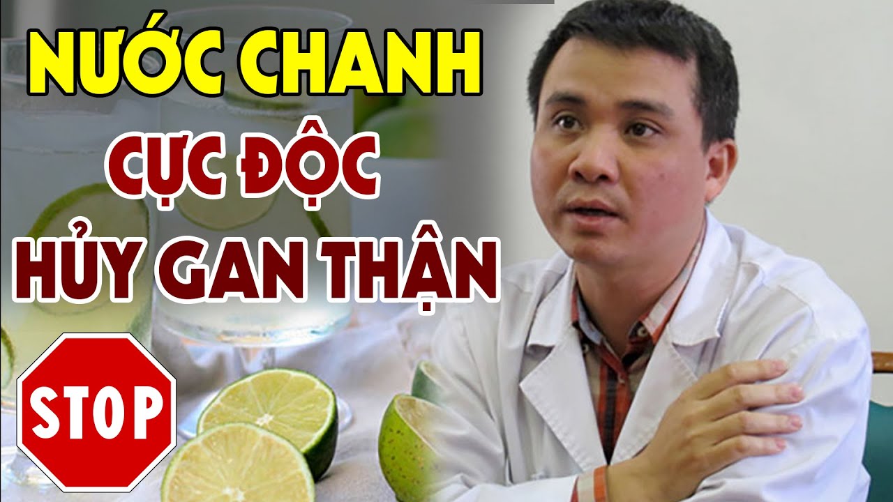 Uống Nước Chanh Theo Cách Này Khác Gì RƯỚC THUỐC ĐỘC VÀO NGƯỜI - Cực Hại Sức Khỏe