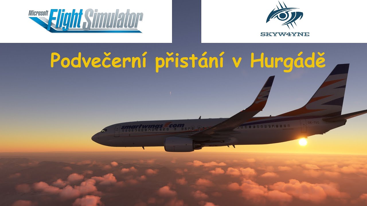 MSFS 2020 I Podvečerní přistání v Hurgádě I HEGN I PMDG I 737-800