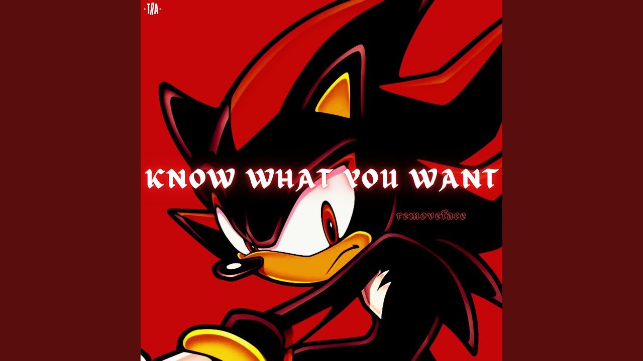 KNOW WHAT YOU WANT