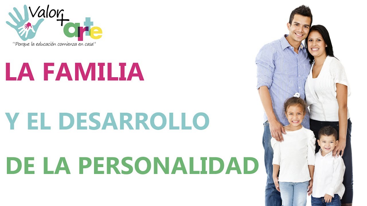 La familia y el desarrollo de la personalidad en los niños