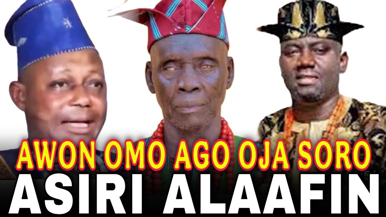 AWON OMO AGO OJA TU PEREPEERE ASIRI LORI ORO ALAAFIN OYO ATI ITAN BI WON SE GBE ALAAFIN LALEJO