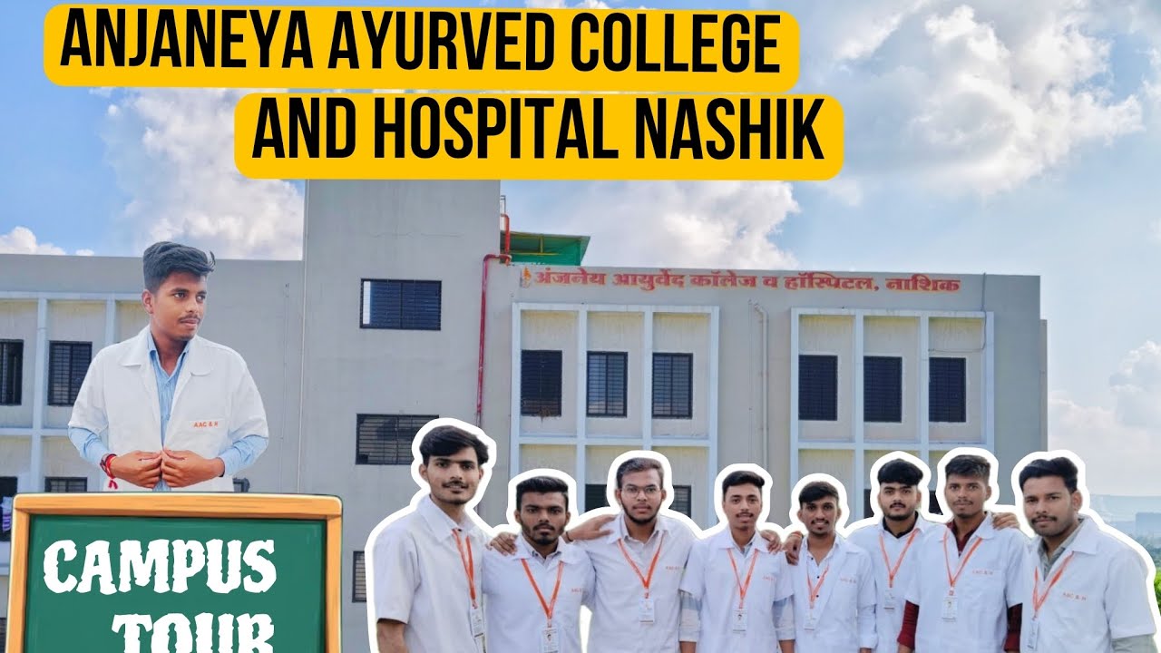 Anjaneya Ayurved College And Hospital Nashik Campus Tour !!