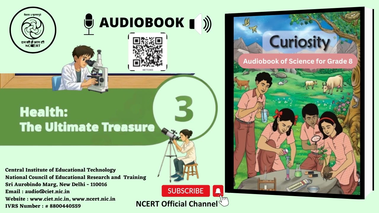 Аудиокнига NCERT &laquo;Любопытство, наука&raquo;, 8 класс, глава 3, здоровье: величайшее сокровище
