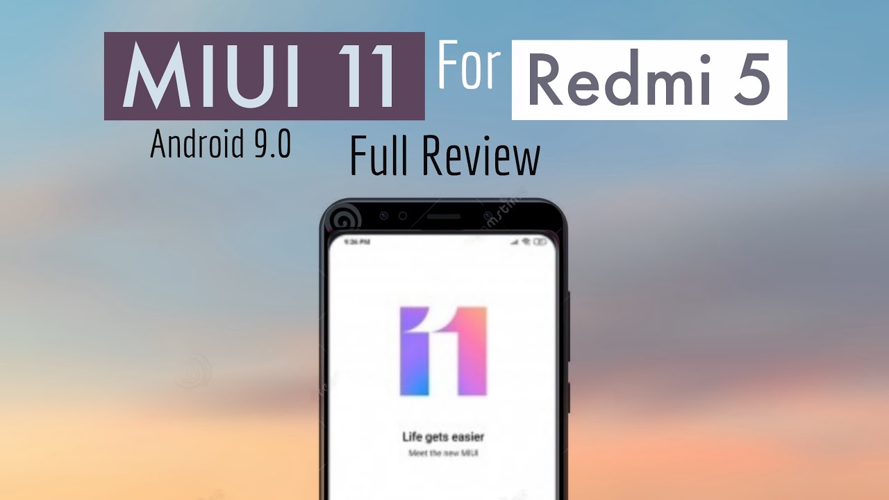 MIUI 11 (9.0) For Redmi 5 Full Review