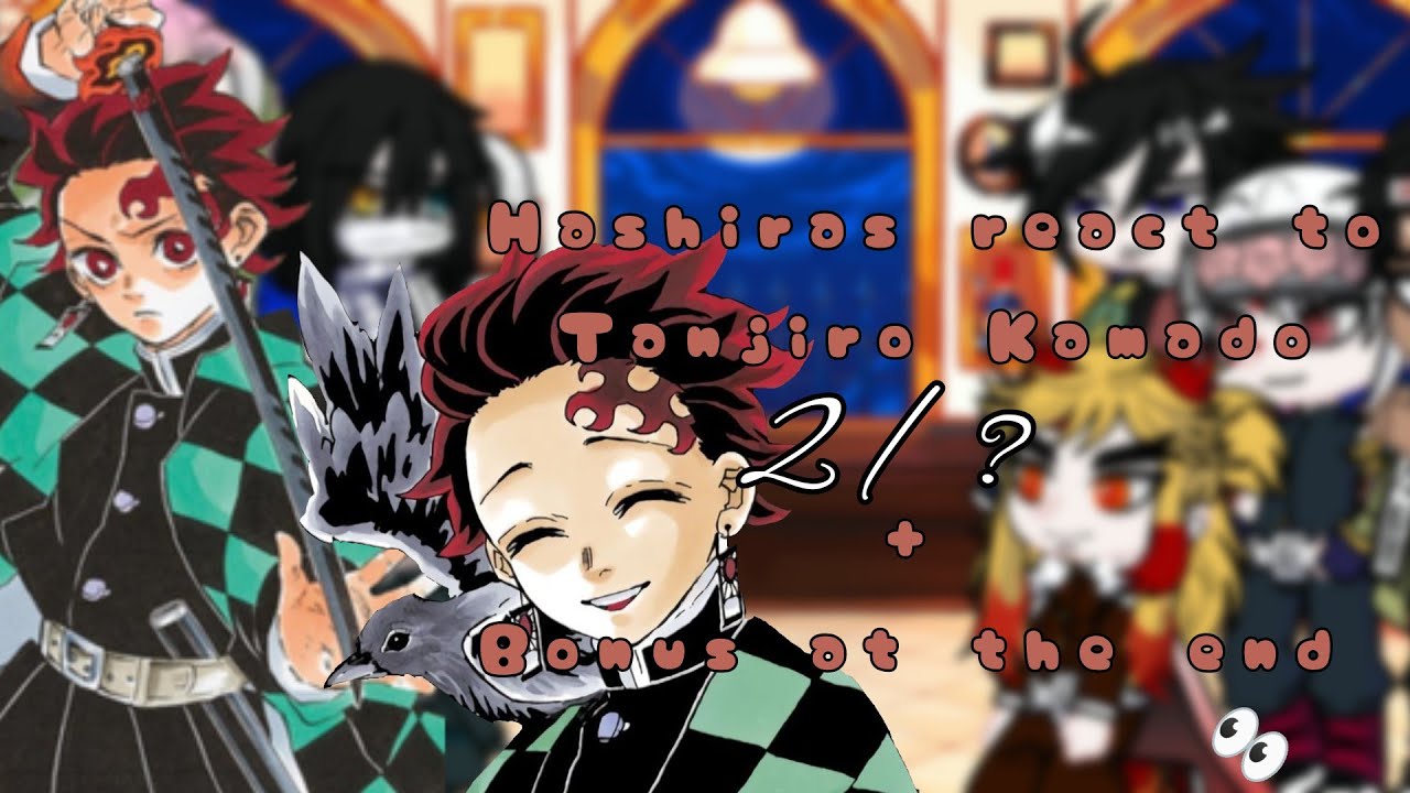 Hashiras react to Tanjiro Kamado || Pt. 2/? || Reupload with credits + Bonus at 17:06