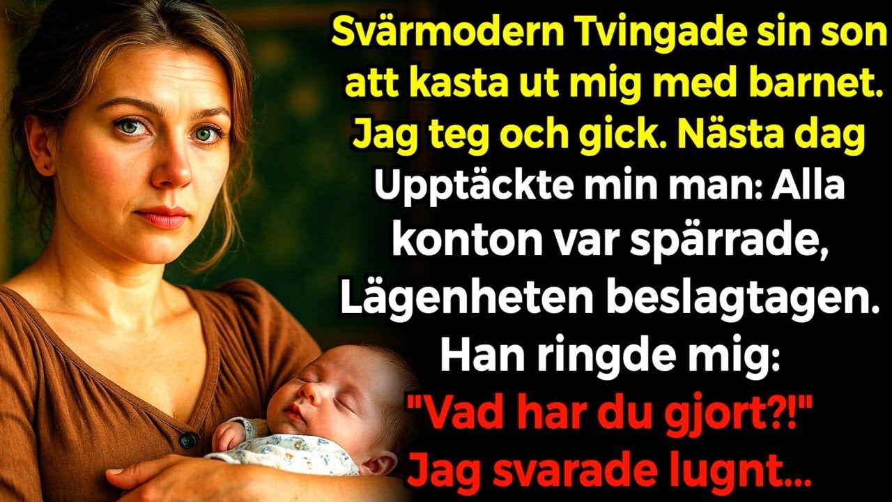 Svärmor tvingade sin son att kasta ut mig med barnet - menjag kämpade emot!