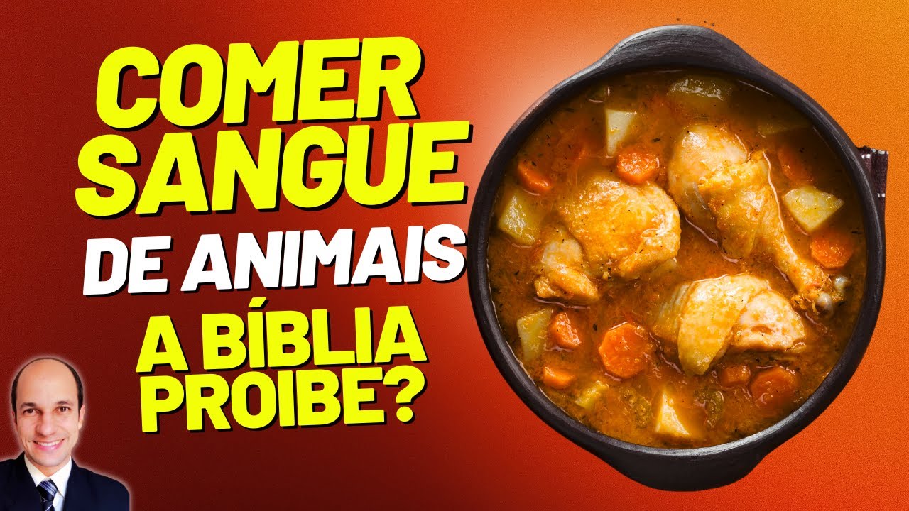 CUIDADO! COMER COMIDAS QUE USAM SANGUE DE ANIMAIS É PECADO?