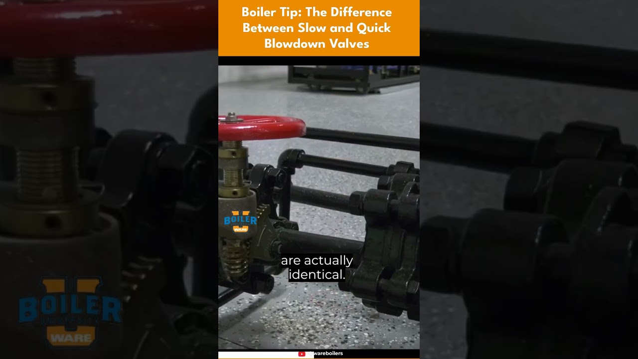 What's the Difference: Slow and Quick Blowdown Valves -Quick Tip