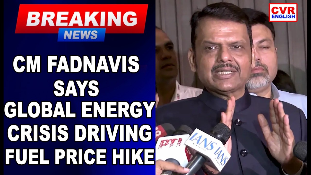 Maharashtra CM Explains Impact of Global Energy Crisis on CNG Costs | CVR ENGLISH