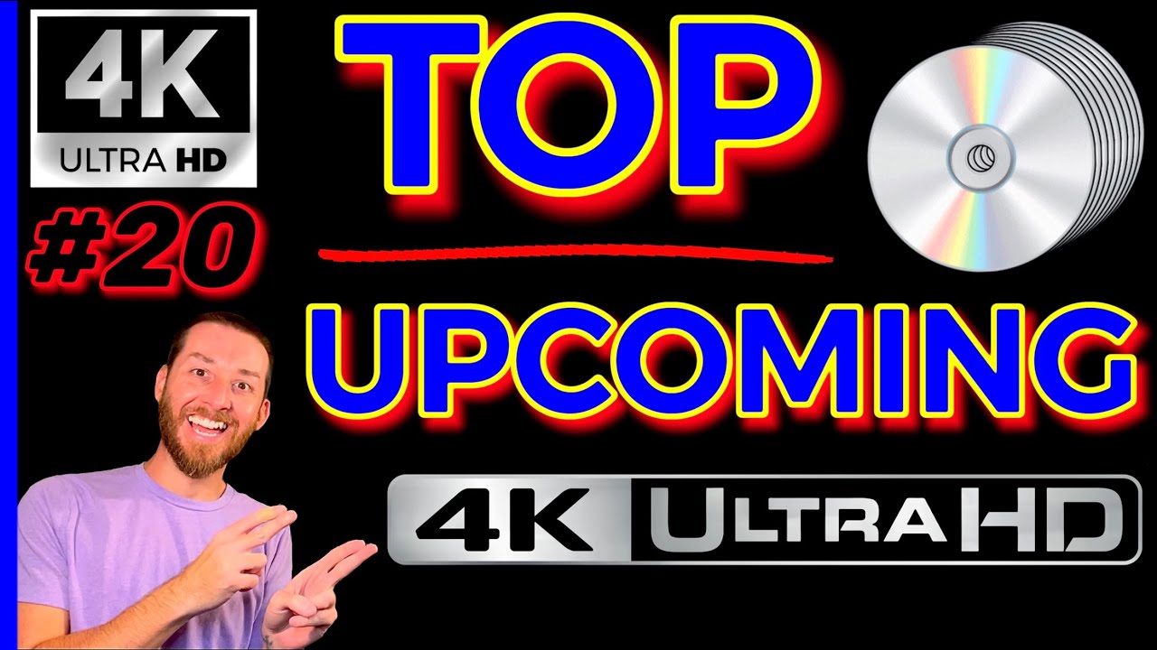 TOP UPCOMING 4K UltraHD Blu Ray Releases BIG 4K MOVIE Announcements Reveals Collectors Film Chat #20