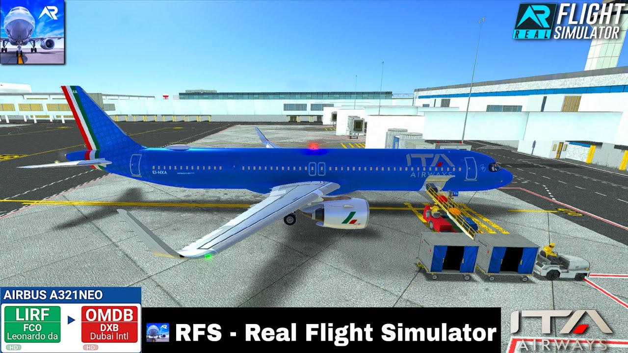 RFS-Real Flight Simulator-ROME To DUBAI-Full Flight-A321 NEO-ITA AIRWAYS-FHD-Real Route