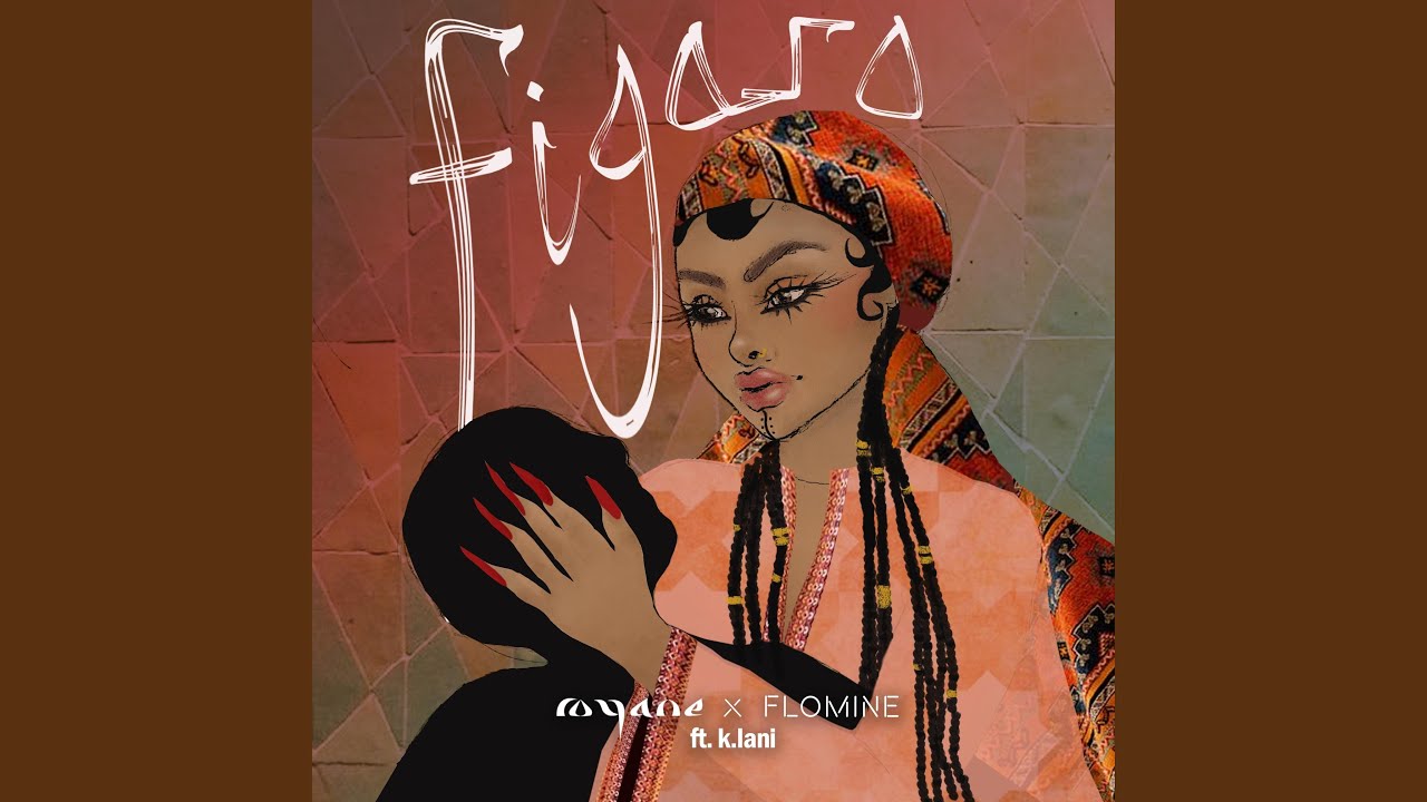 Figaro (feat. Flomine & K-LANI)