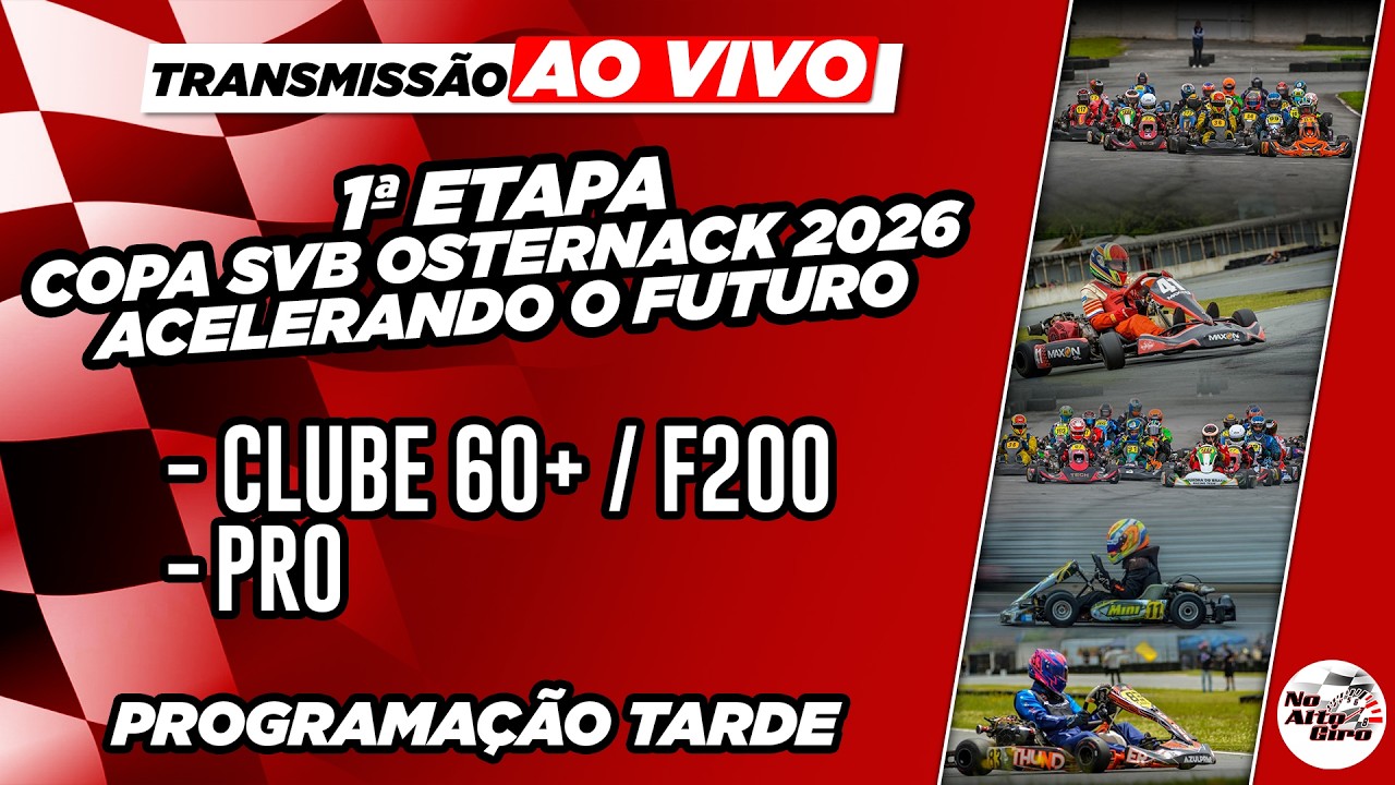 1ª ETAPA COPA SVB OSTERNACK 2026 - ACELERANDO O FUTURO - Categorias: Clube 60+ / F200 | Pro