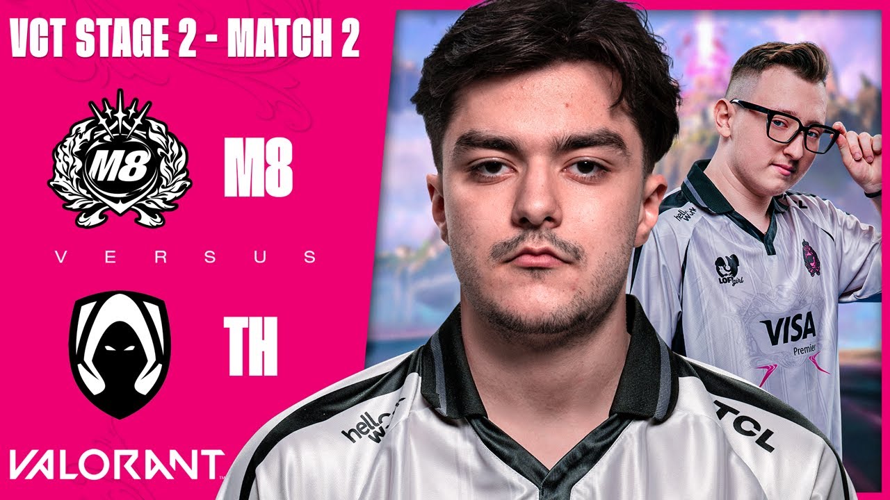 VCT STAGE 2 - MATCH 2 - VS TH
