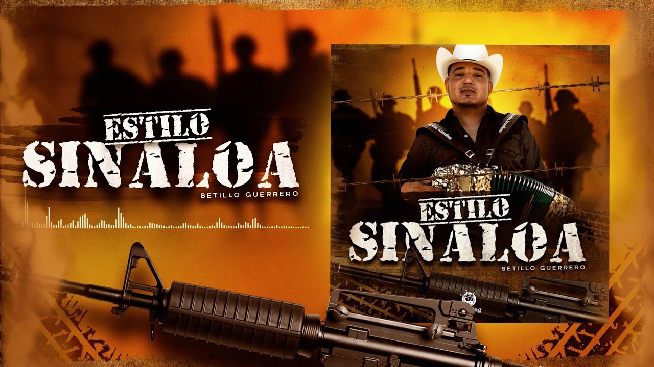Estilo Sinaloa | Betillo Guerrero (Visual)