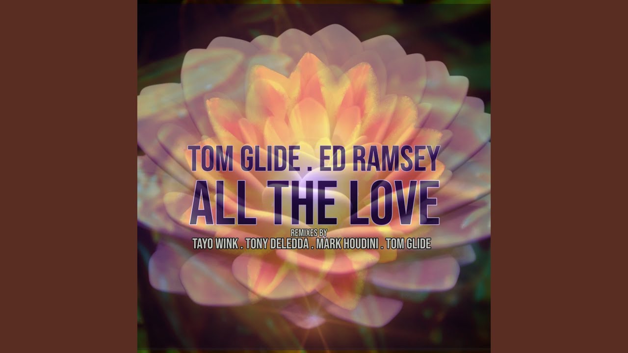 All The Love (Tony Deledda Remix)