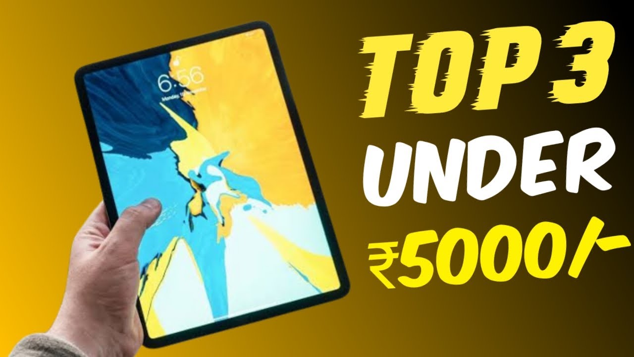 TOP 3 BEST TABLET UNDER ₹5000 IN INDIA ⚡ BEST TABLET UNDER 5000RS