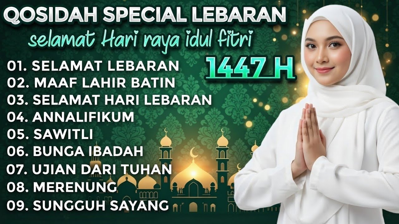QOSIDAH SPECIAL LEBARAN 2026‼️ ALBUM QOSIDAH SPECIAL LEBARAN 1447 H MERDU BIKIN ADEM PENYEJUK QOLBU 