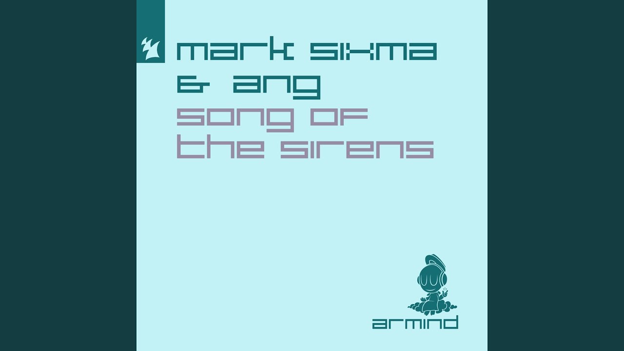 Song Of The Sirens (Extended Mix)