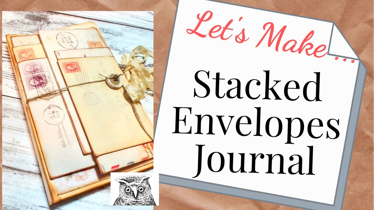 Stacked Envelopes File Folder Journal Tutorial Part 1