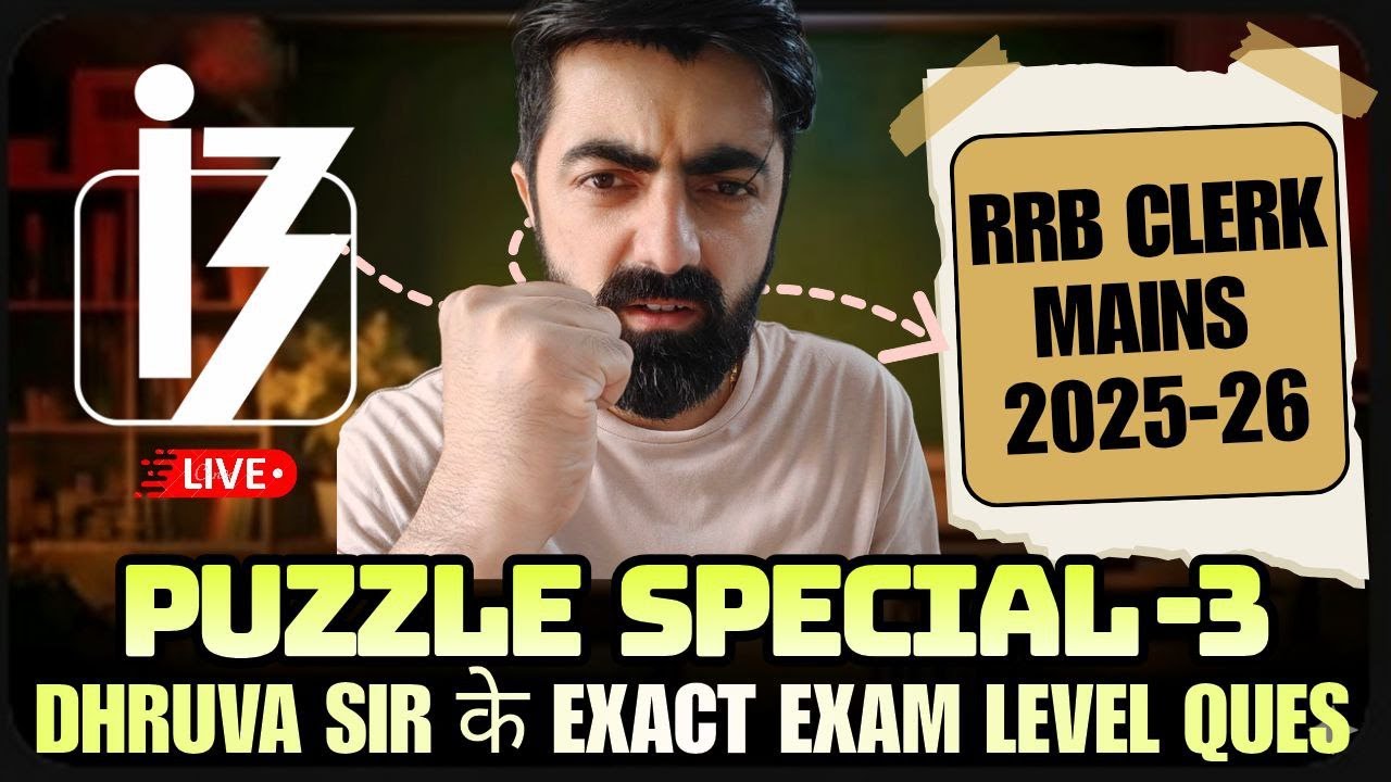 IBPS RRB Clerk Mains 2025 Puzzles Special - 03, Exact Exam Level Content || By Dhruva Sir