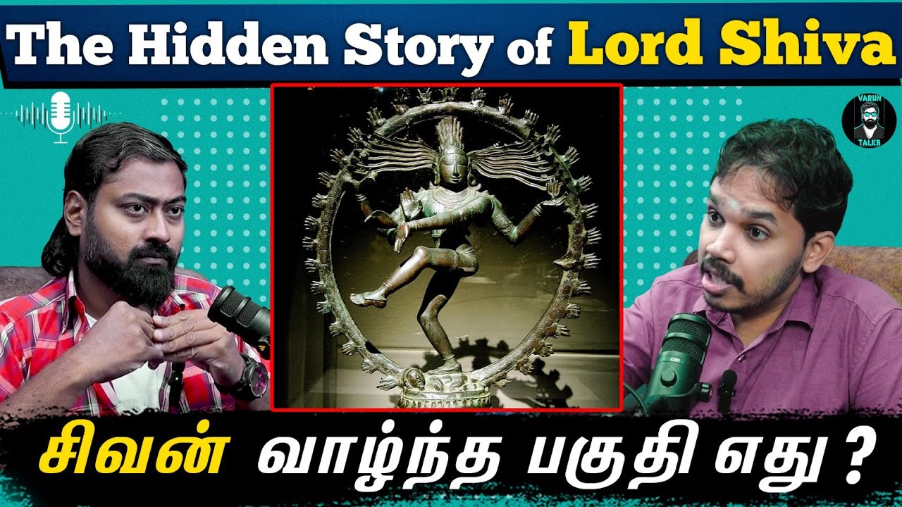 Who is Lord Shiva? 🔱 - Tamil Podcast | Paari Saalan | Varun talks| Varun Talks