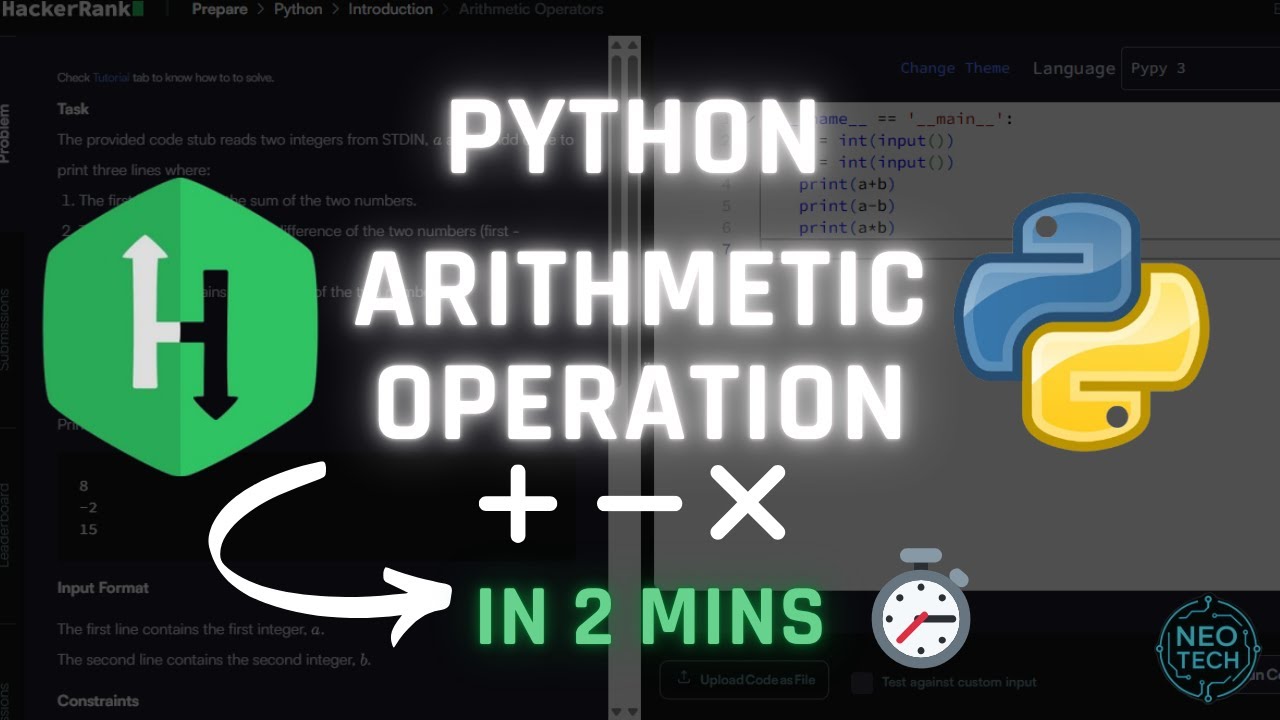 Python Arithmetic Operations in 2 Minutes | Add, Subtract, Multiply | HackerRank