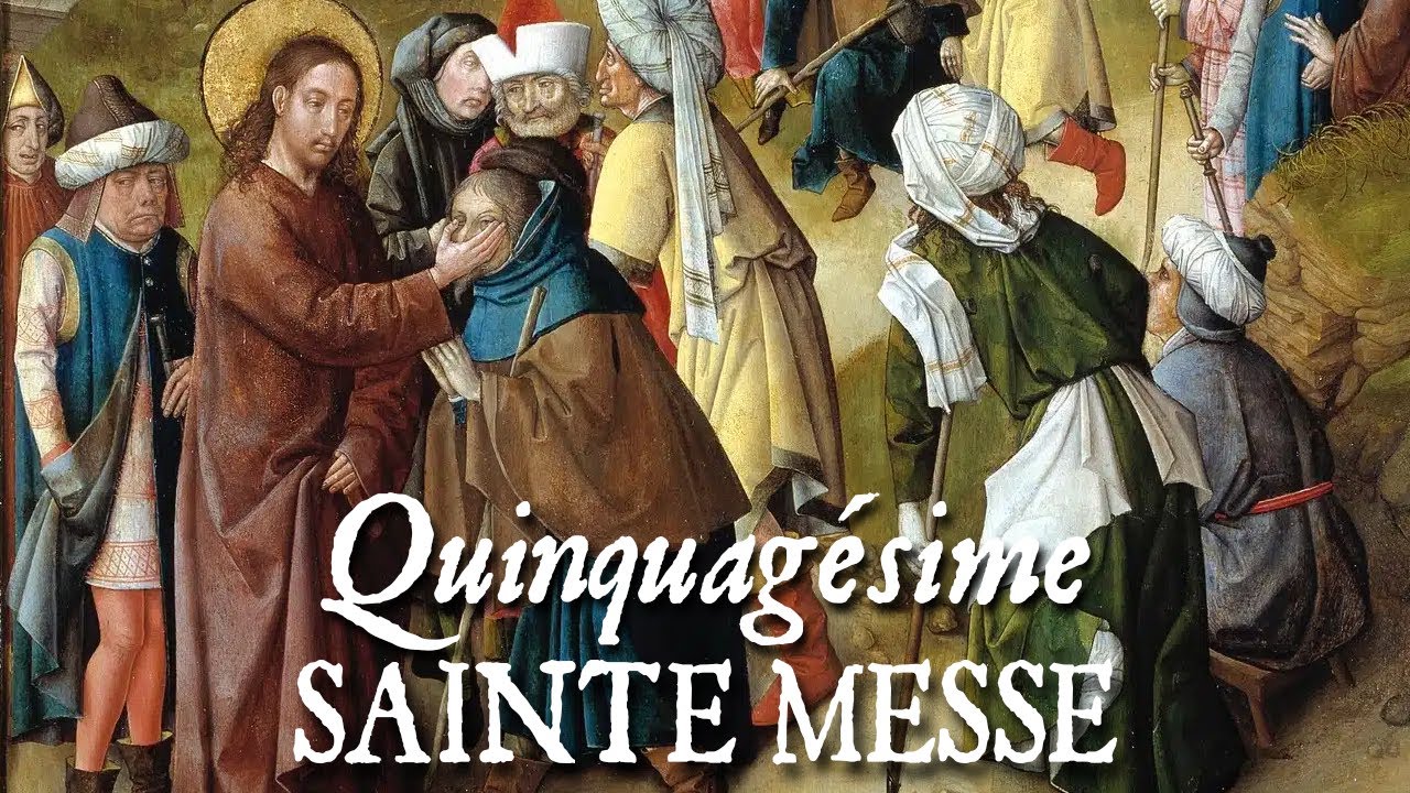[E] Sainte messe du dimanche de la Quinquagésime - ESTO MIHI