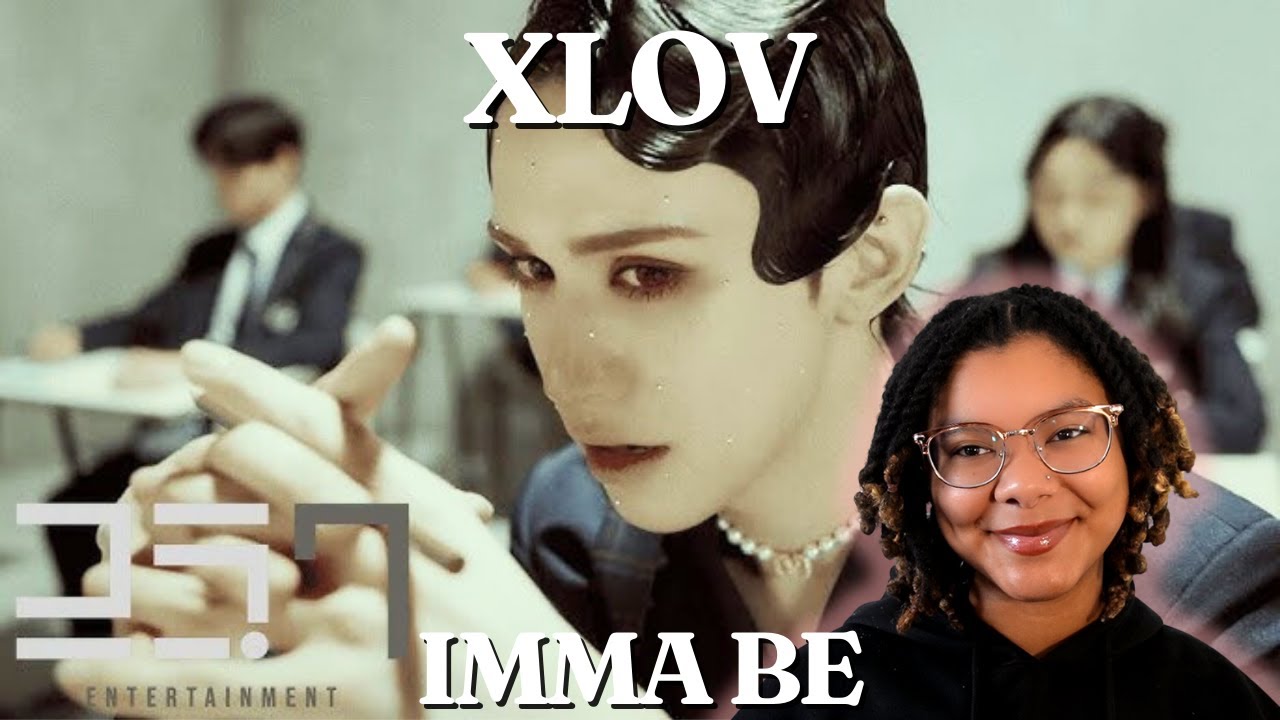 I LOVE THIS NEW GROUP | XLOV 엑스러브 'I’mma Be' MV  REACTION