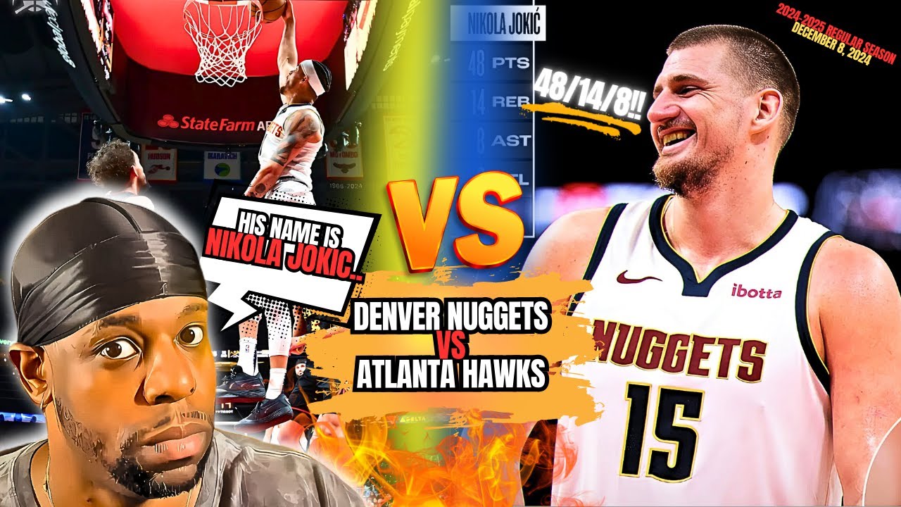 NIKOLA JOKIC.... THATS THE TITLE LMAO Denver Nuggets Vs Atlanta Hawks Reaction!