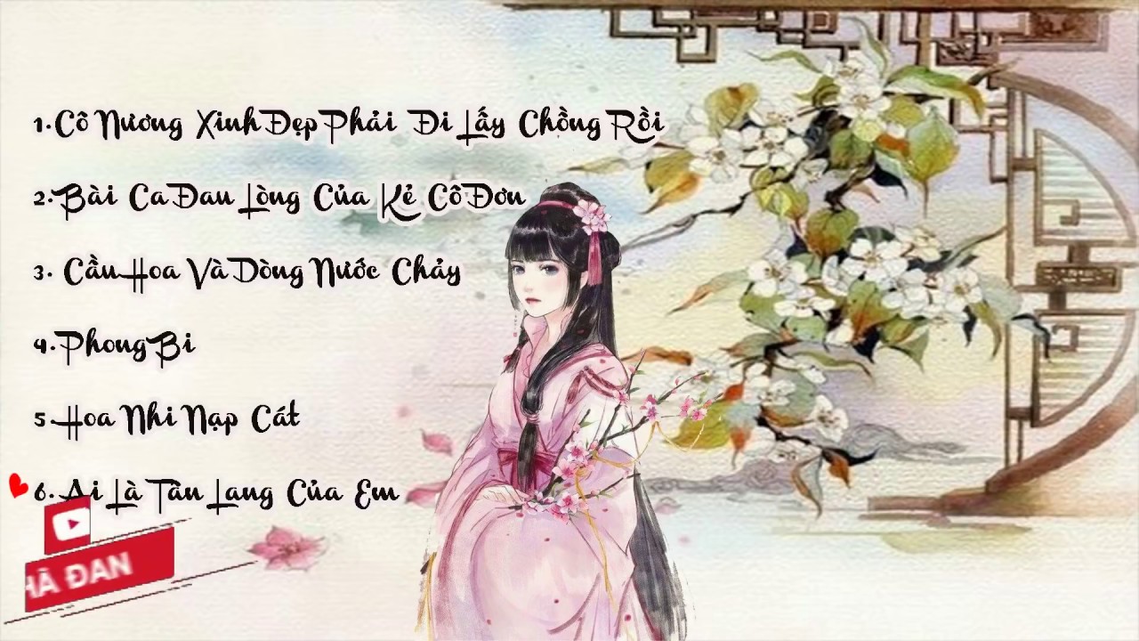 Những Bài Hát Thất Tình 💘Giai Điệu♫Vui Tươi♫Nhất ✗ Cô Nương Xinh Đẹp Phải Đi Lấy Chồng Rồi