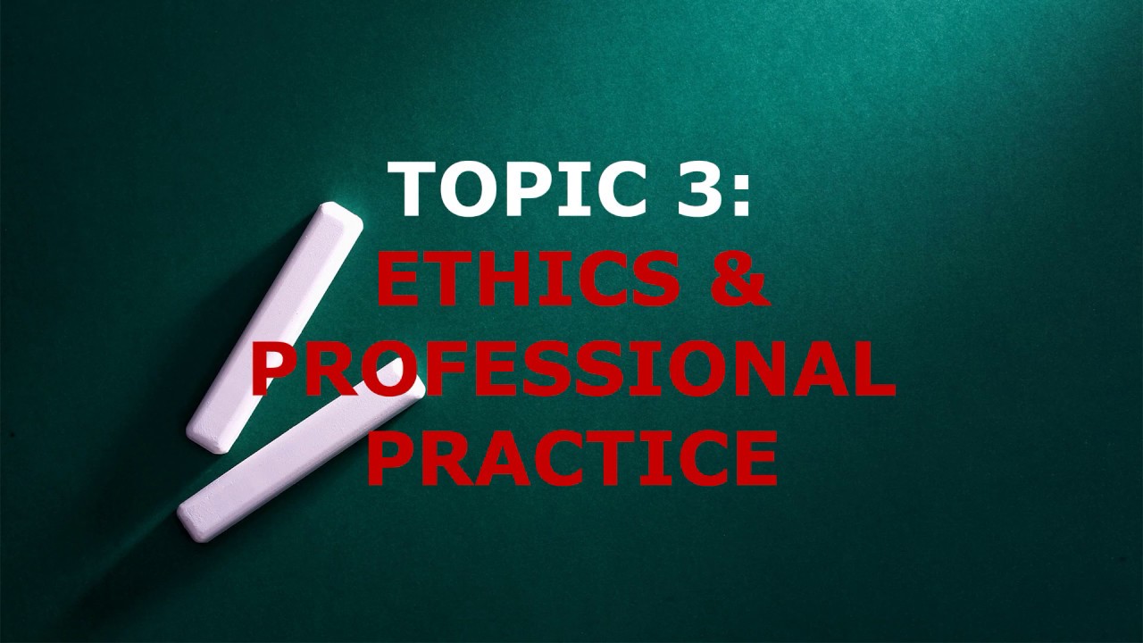 (EE & COMPE) FE Exam Topic 3 Review: Ethics & Professional Practice
