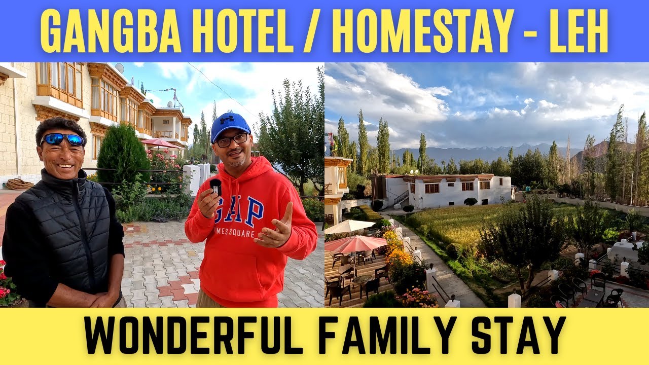 Homestay / Hotel Gangba in Leh - Detailed Hotel Review | Best Place to Stay | Best Homestays in Leh