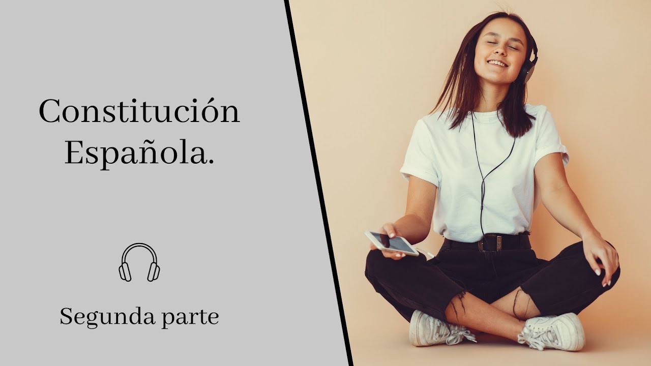 T&iacute;tulo I 📖 Constituci&oacute;n Espa&ntilde;ola 📖 - 🎧 Audiolibro 🎧
