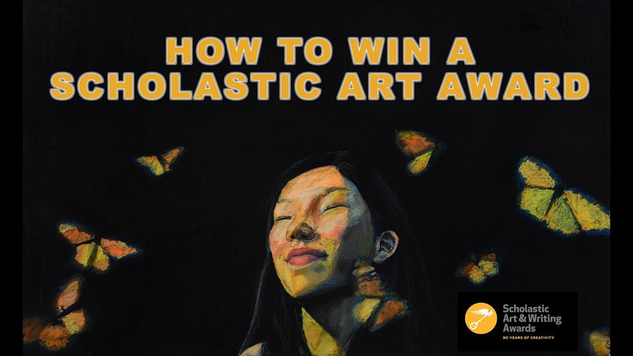 Tried and True Tips for Winning a Scholastic Art Award! Plus Gold Key & Silver Key Winner Examples