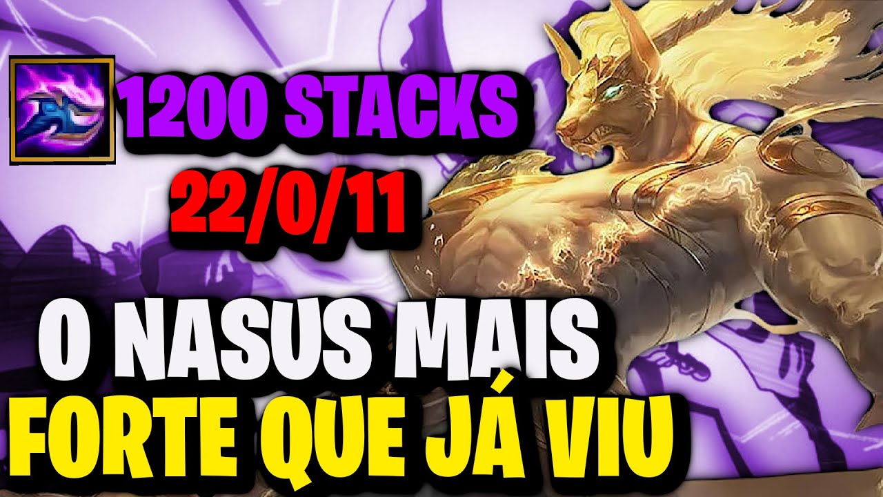 22/0, 1200 STACKS, O MAIOR 1V9 DA HISTÓRIA, NASUS VS VEIGAR | League of Legends | TOP 1 Nasus BR