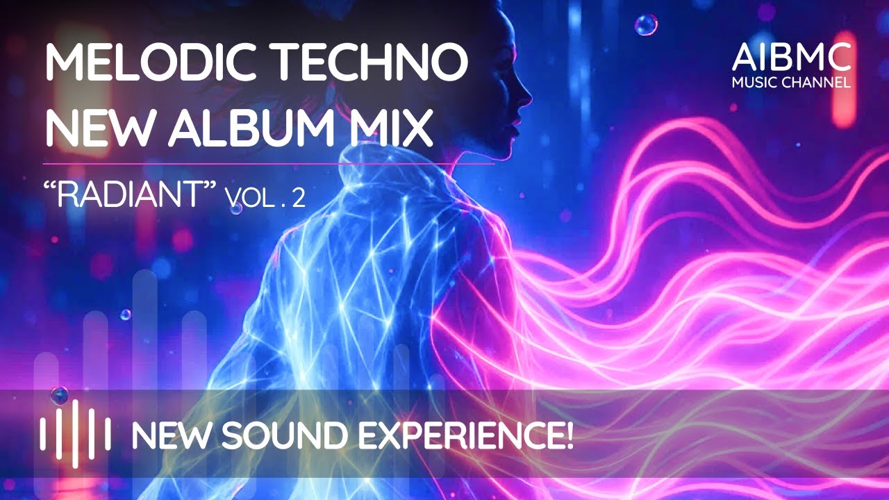 ⚡ Radiant: Echoes - Energy Mix 2025 | Melodic Techno, House & EDM Vibes (AIBMC Lab)