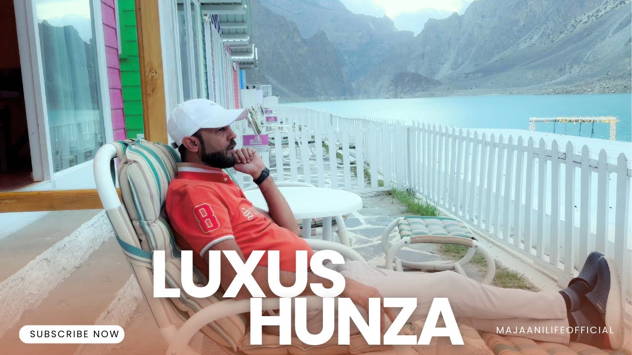 Luxus Hunza Hotel | Lakeview Luxury Stay Review