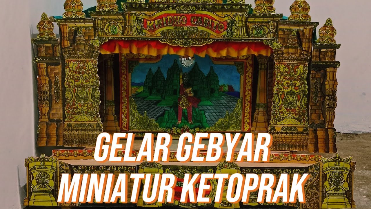 Pembukaan ketoprak miniatur KRIDHO CARITO#ketoprak #miniatur 