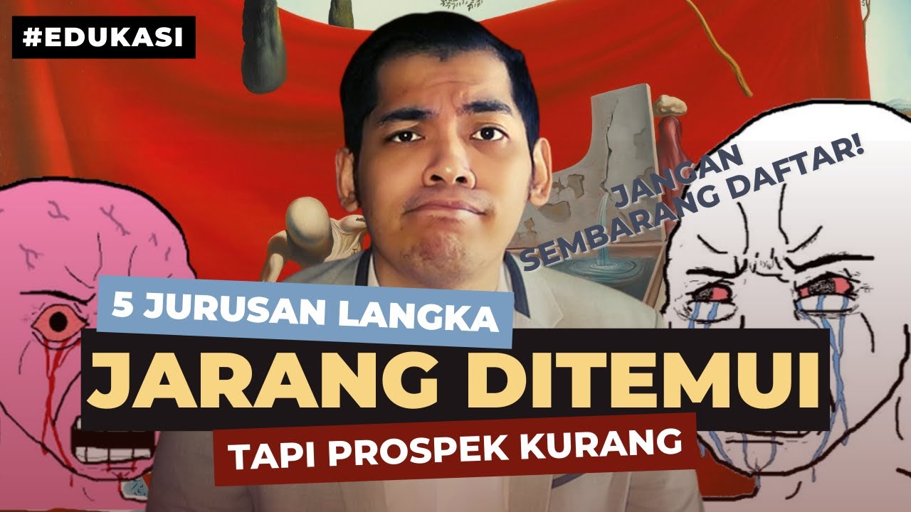 5 Jurusan Kuliah LANGKA Yang Kurang Prospek! Jangan Asal Daftar SNBT!