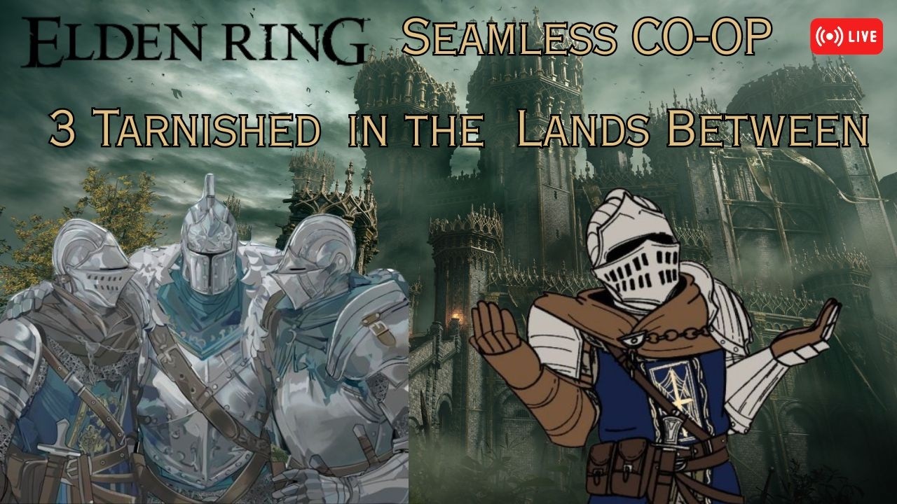 ELDEN RING 3 PLAYER CO-OP JUS VIBIN'