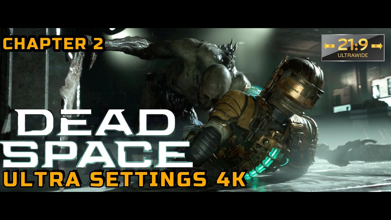 Dead Space Remake, глава 2 — Максимальные настройки, сверхширокоформатный экран 4K [5070 Ti / 980...