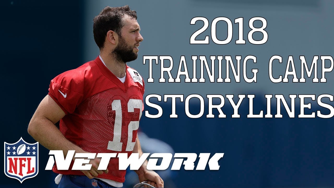 What is the Most Compelling Storyline Entering 2018 Training Camp? | NFL Network