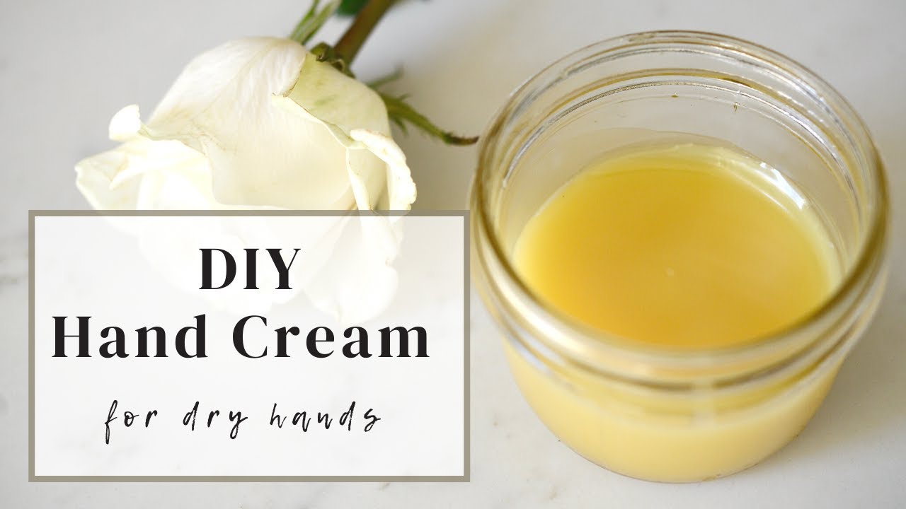 DIY Hand Cream for dry hands