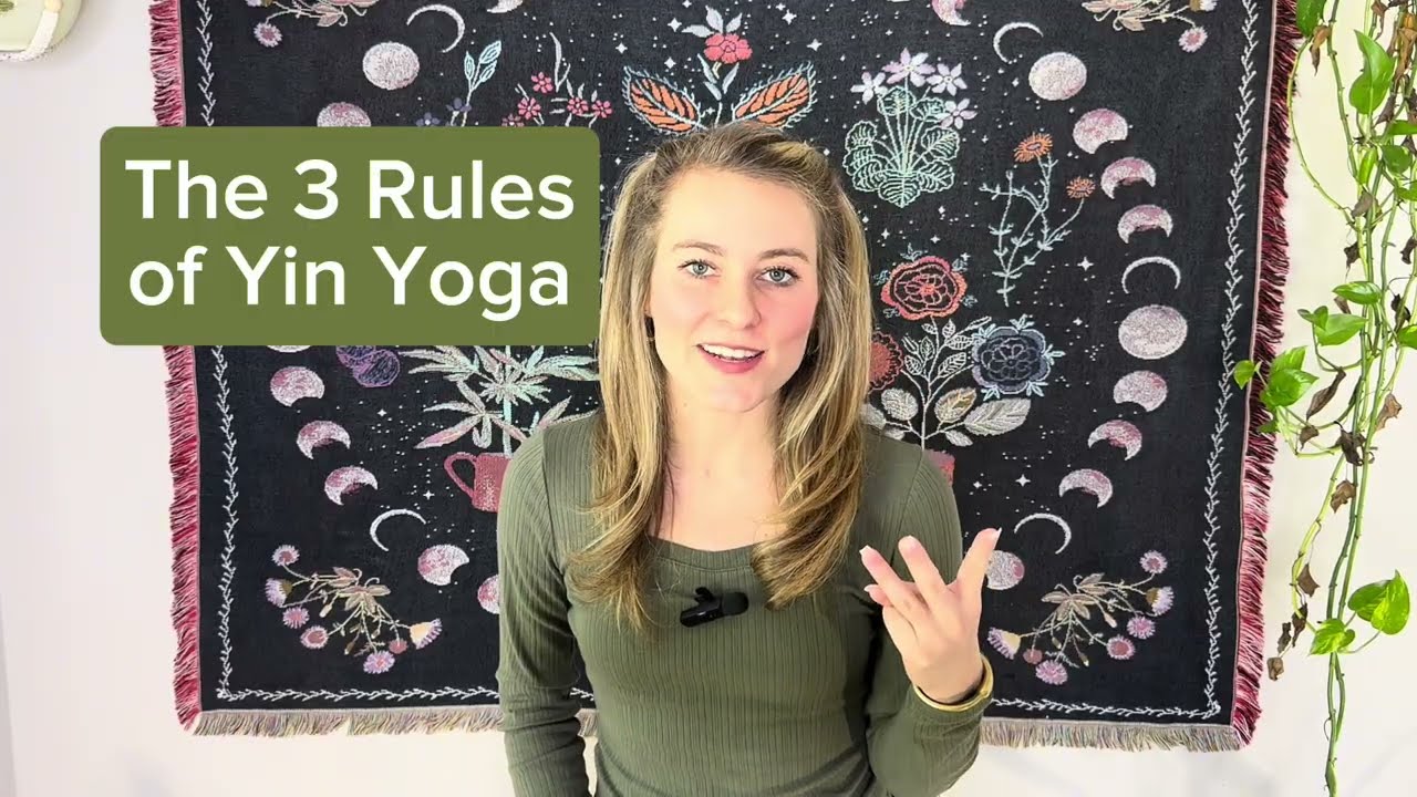 SAFETY GUIDELINES & The 3 Rules of Yin Yoga