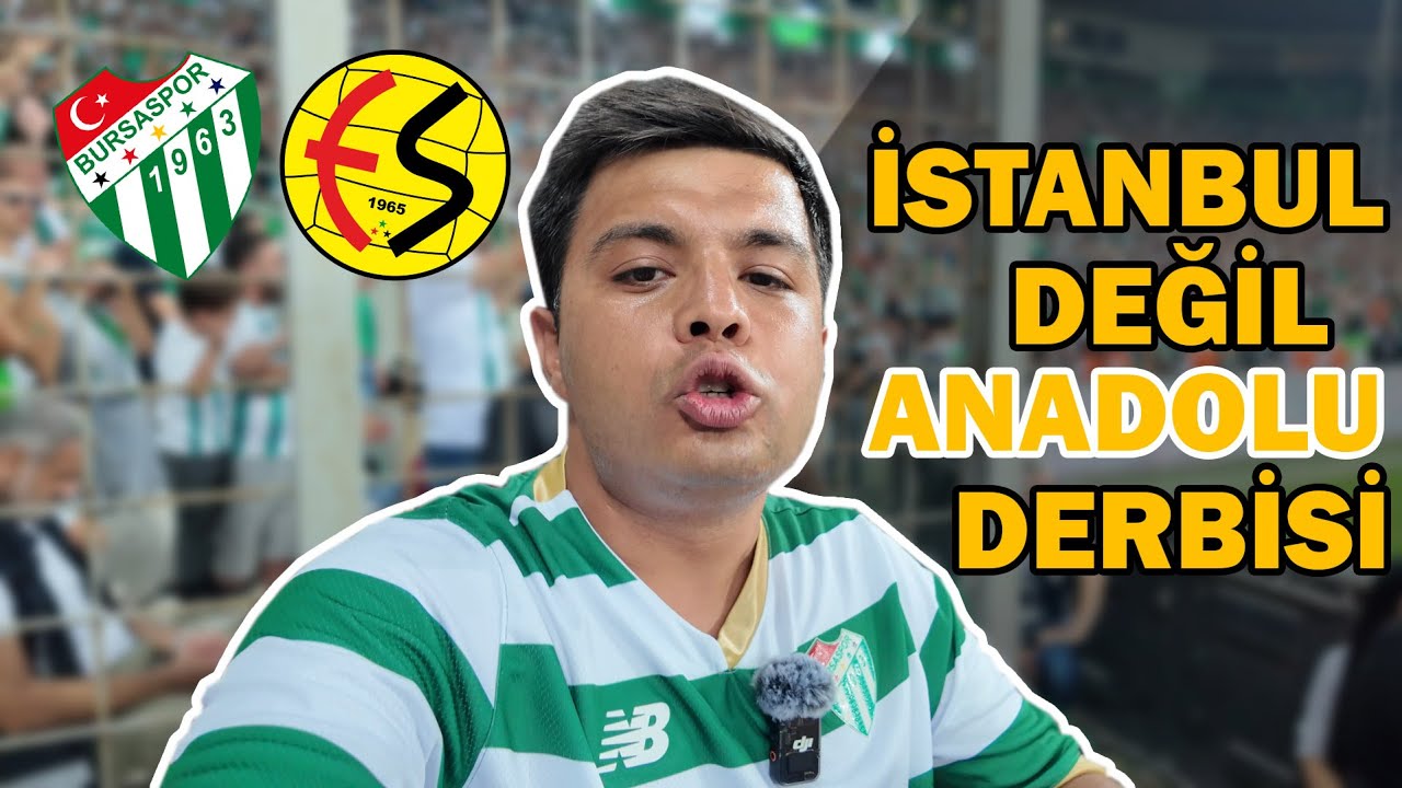 BURSASPOR, ESKİŞEHİRSPOR VLOG | Anadolu Derbisi